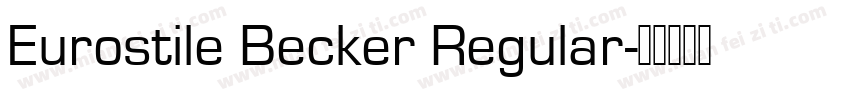 Eurostile Becker Regular字体转换